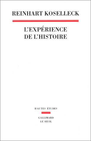 L'expérience de l'histoire