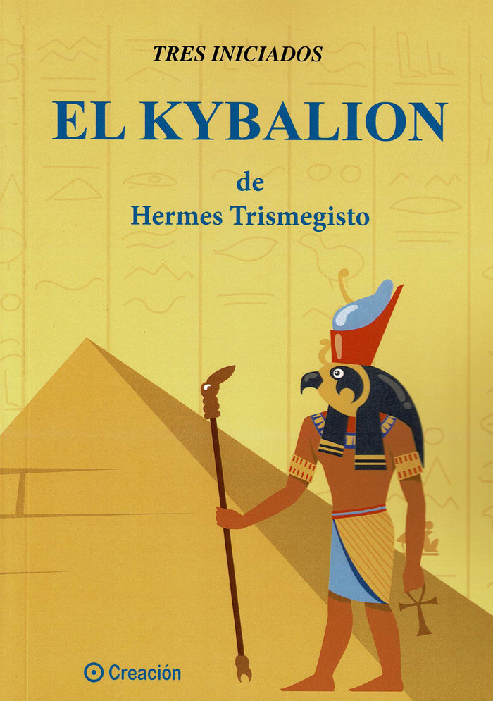 El Kybalion de Hermes Trismegestro