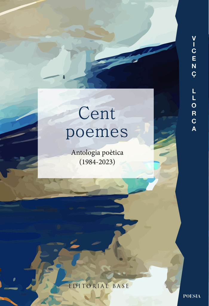 CENT POEMES ANTOLOGIA POETICA 1984 2023