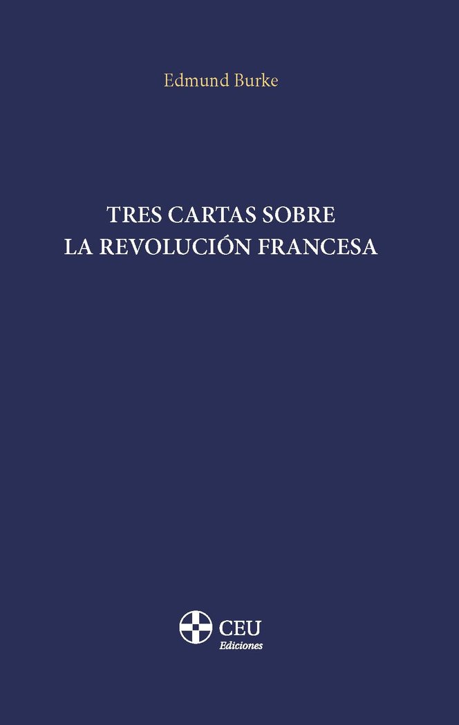 TRES CARTAS SOBRE LA REVOLUCION FRANCESA