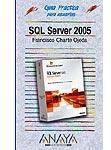 SQL Server 2005.Guía práctica