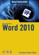 Word 2010. Manual imprescindible