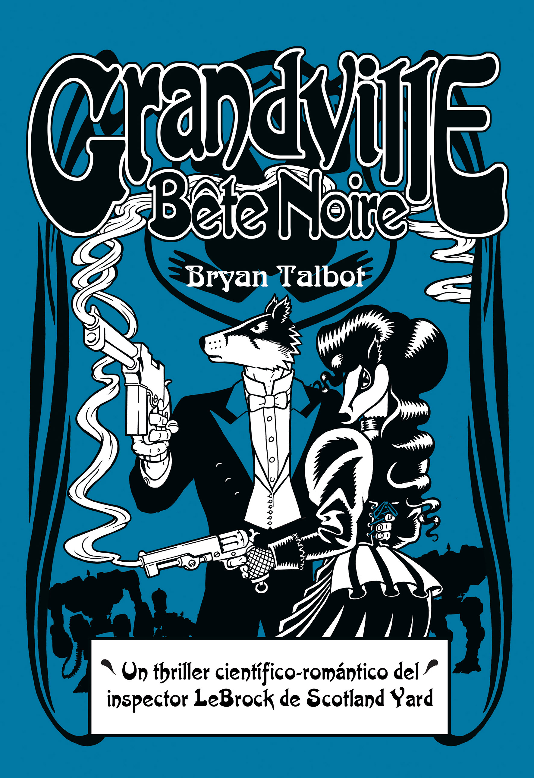 Grandville Bête Noire