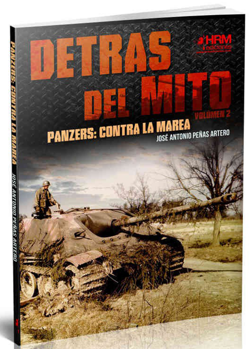 Detrás del mito. Panzer, contra la marea