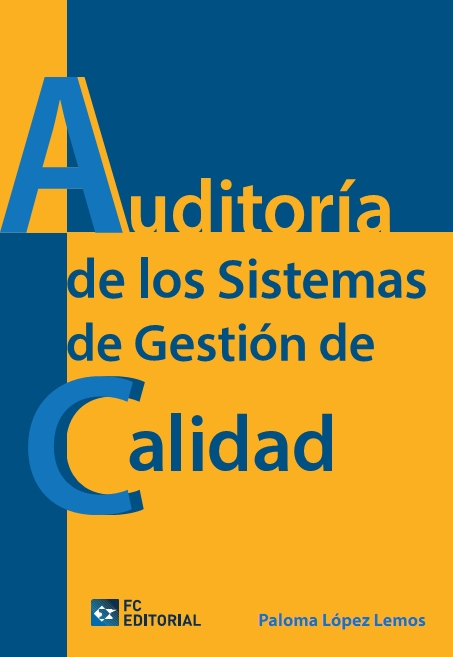 Auditoría de los sistemas de Gestión de Calidad