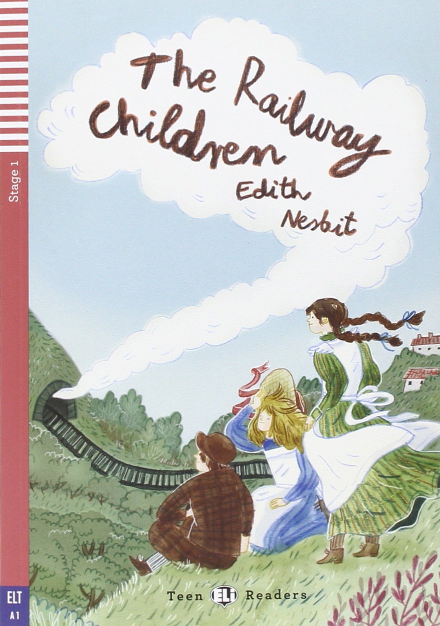 Teen ELI Readers - The Railway Children + Audio CD - Stage 1 - A1 Movers