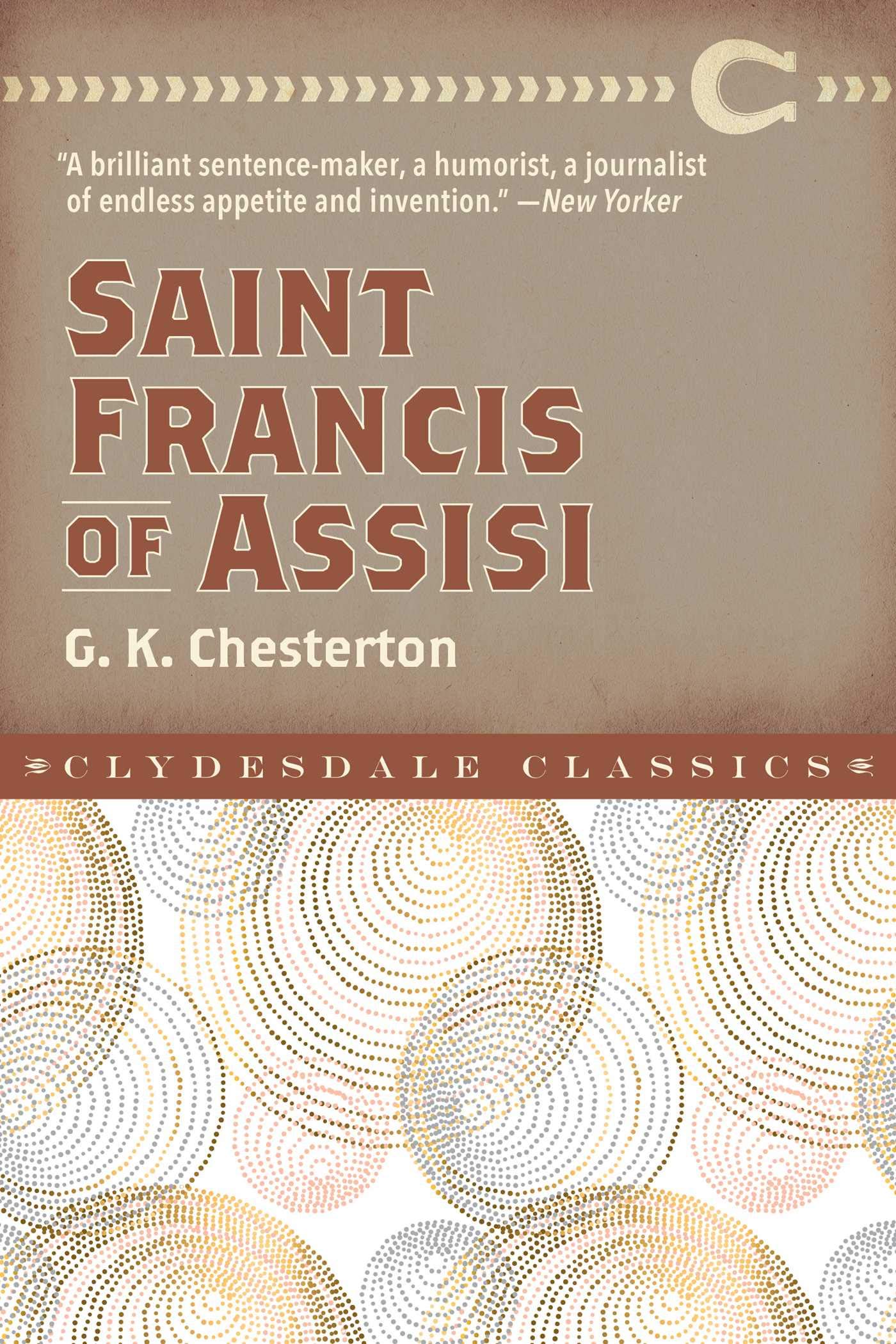 Saint Francis Of Assisi (Clydesdale Classics)