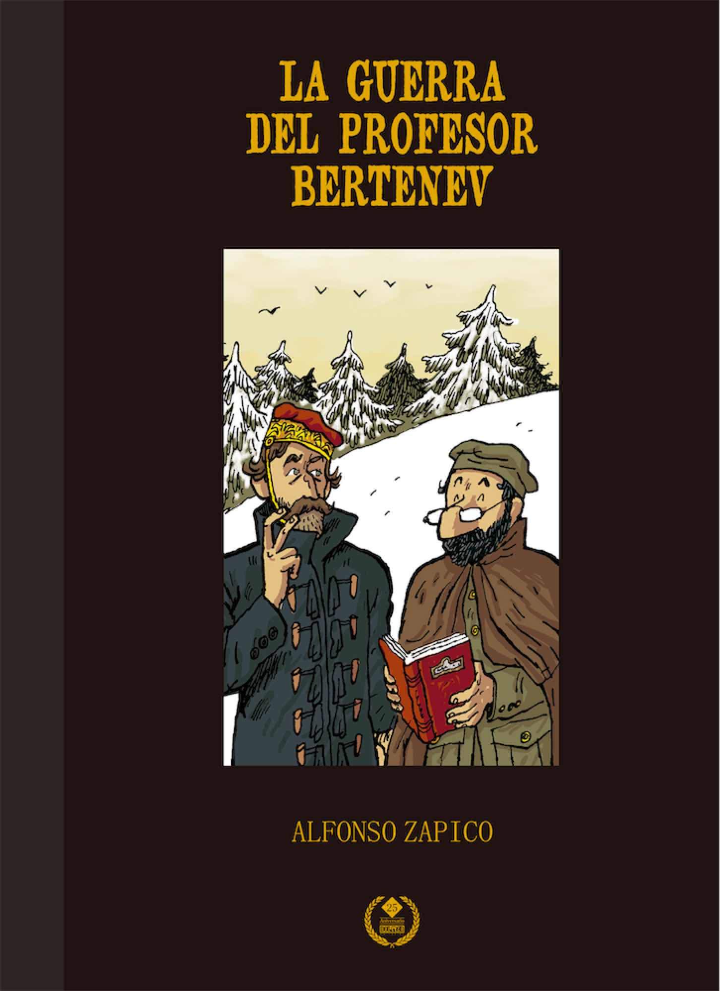 La Guerra Del Profesor Bertenev. Edicion Especial 25 Aniversario Dolmen