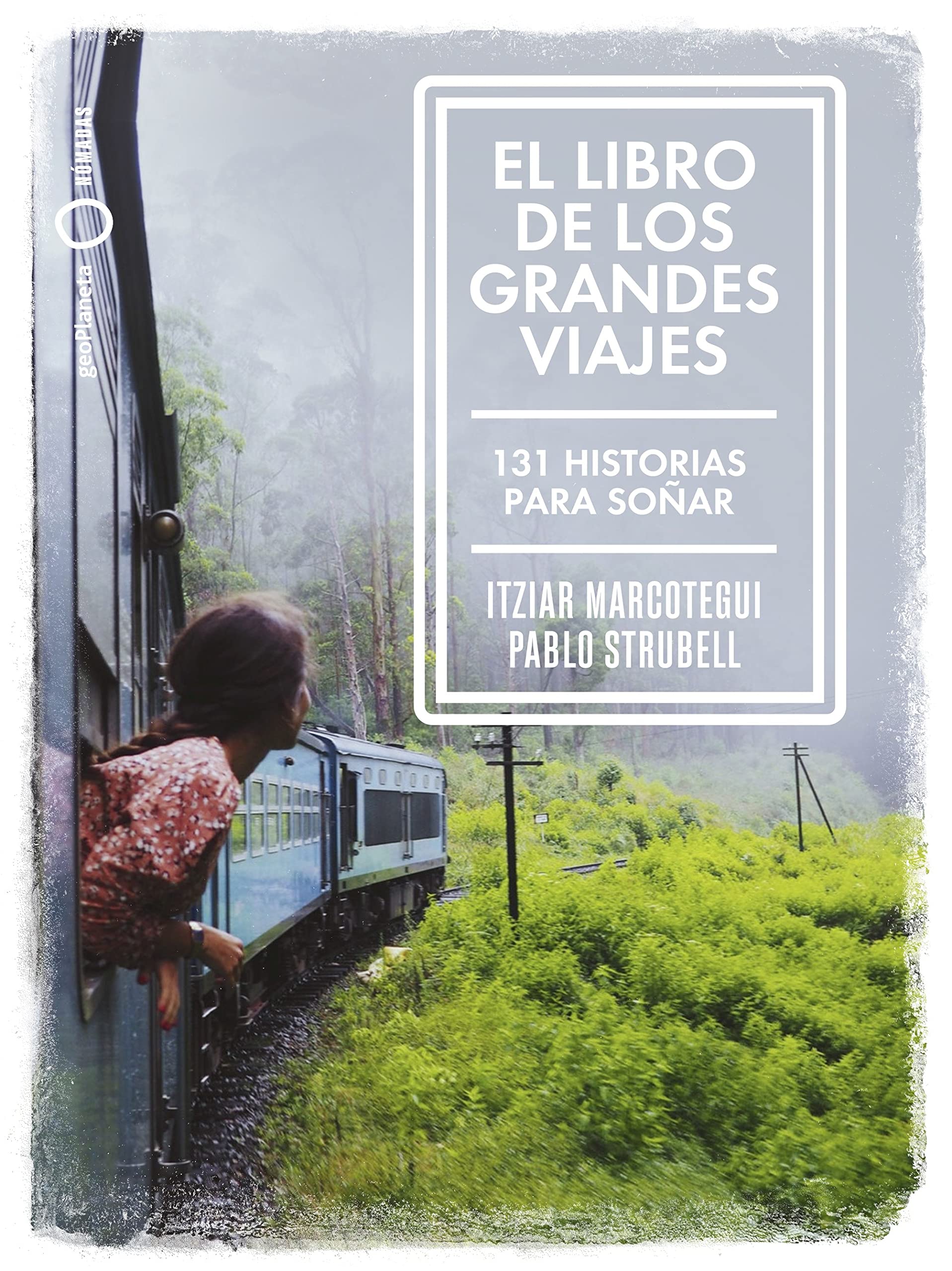 El libro de los grandes viajes (Geoplaneta)