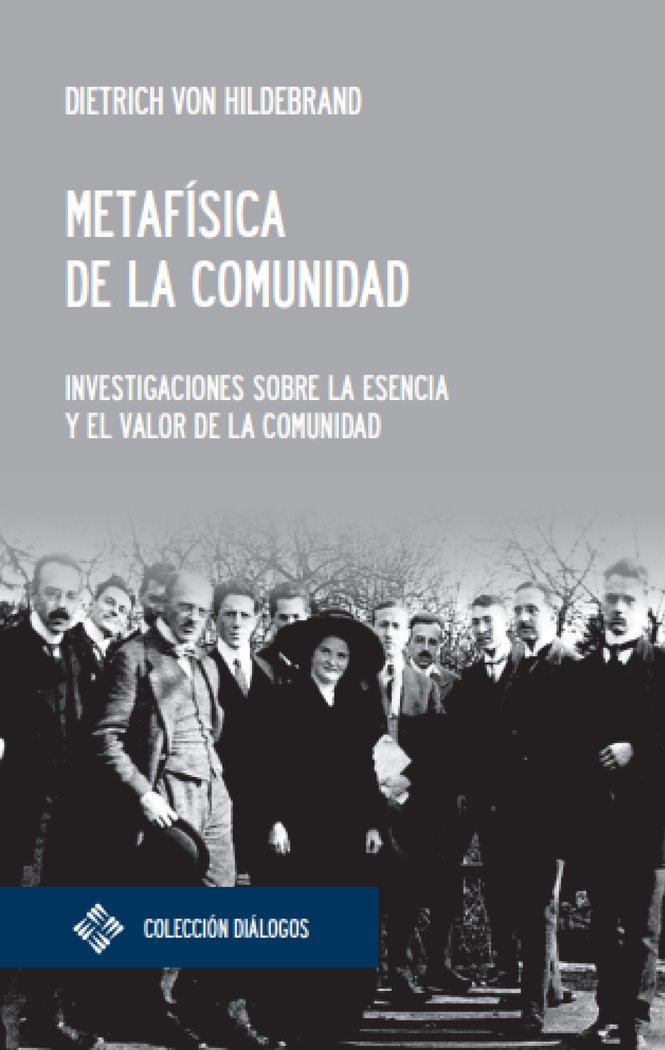 Metafísica de la comunidad: investigaciones sobre la esencia y el valor de la comunidad