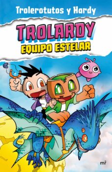 Trolardy 5. Equipo Estelar