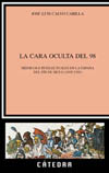 La cara oculta del 98: Místicos e intelectuales en la España del fin de siglo (1895-1902)