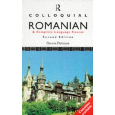 Colloquial Romanian : a complete language course