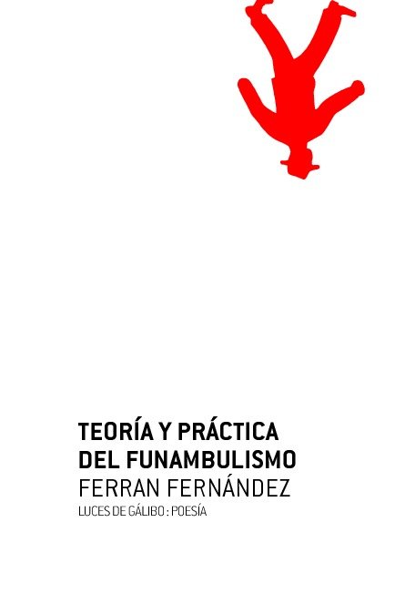 TEORIA Y PRACTICA DEL FUNAMBULISMO