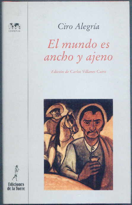 El mundo es ancho y ajeno (Ed. Carlos Villanes)