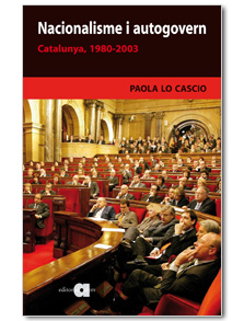 Nacionalisme i autogovern : Catalunya, 1980-2003