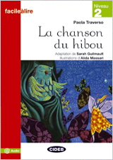 La chanson du hibou. Livre + @ audio. Niveau 2