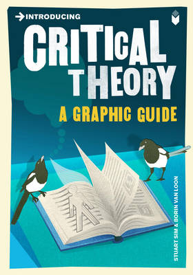 Introducing Critical Theory (A Graphic Guide)