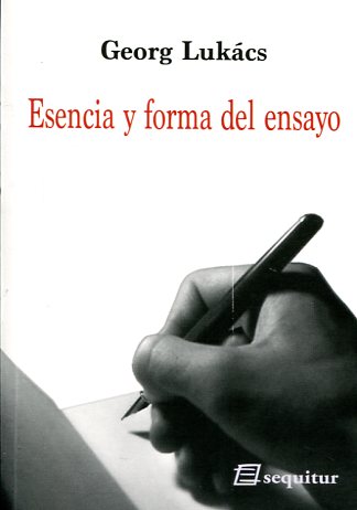 Esencia y forma del ensayo