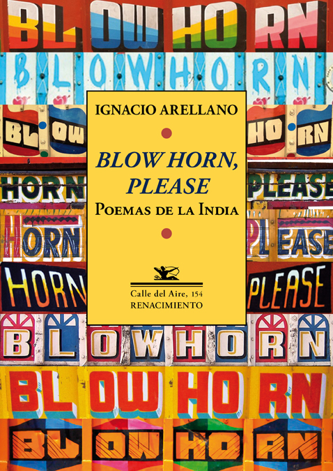 Blow horn, please. Poemas de la Índia