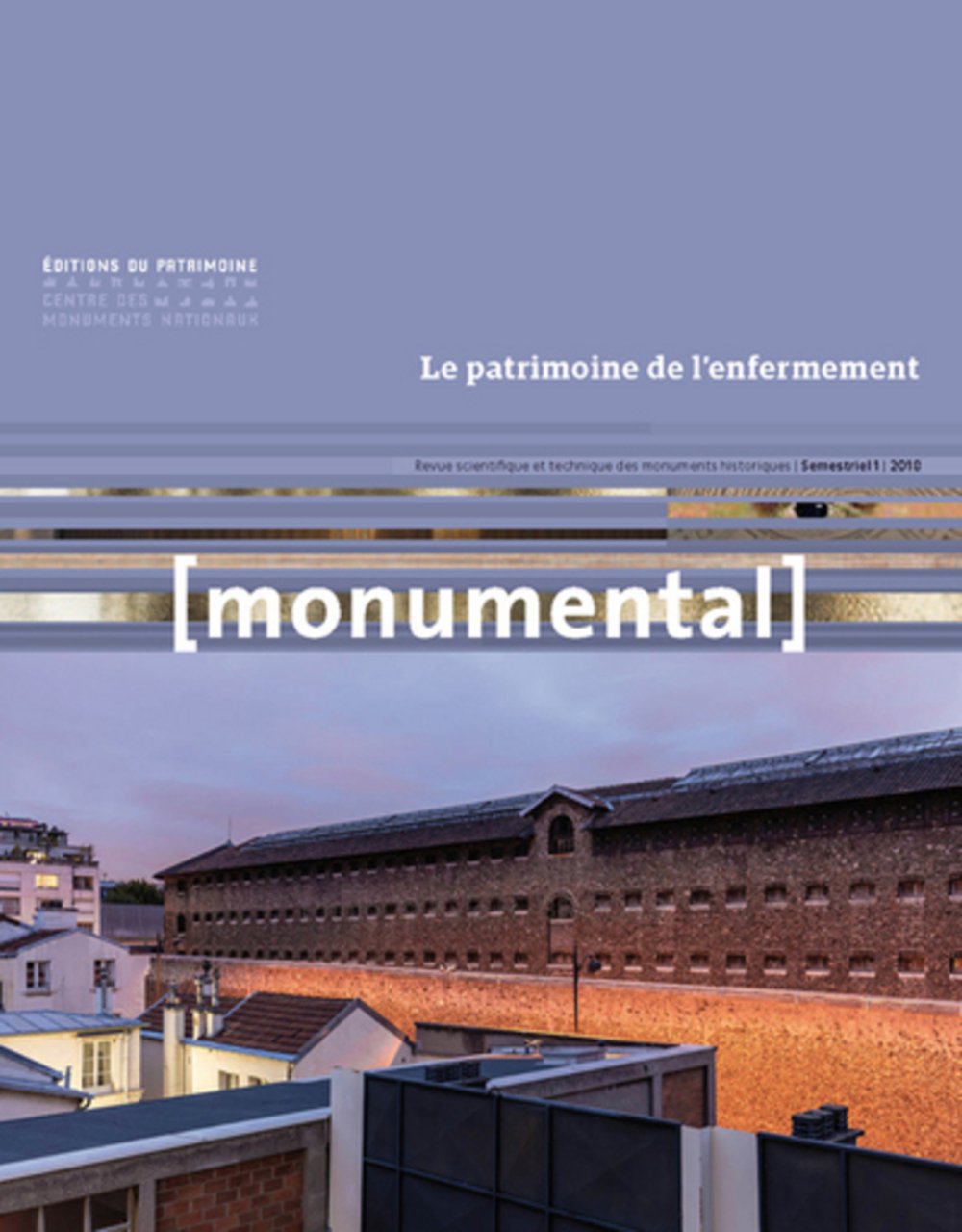 Monumental 2018-1 le Patrimoine de l'Enfermement