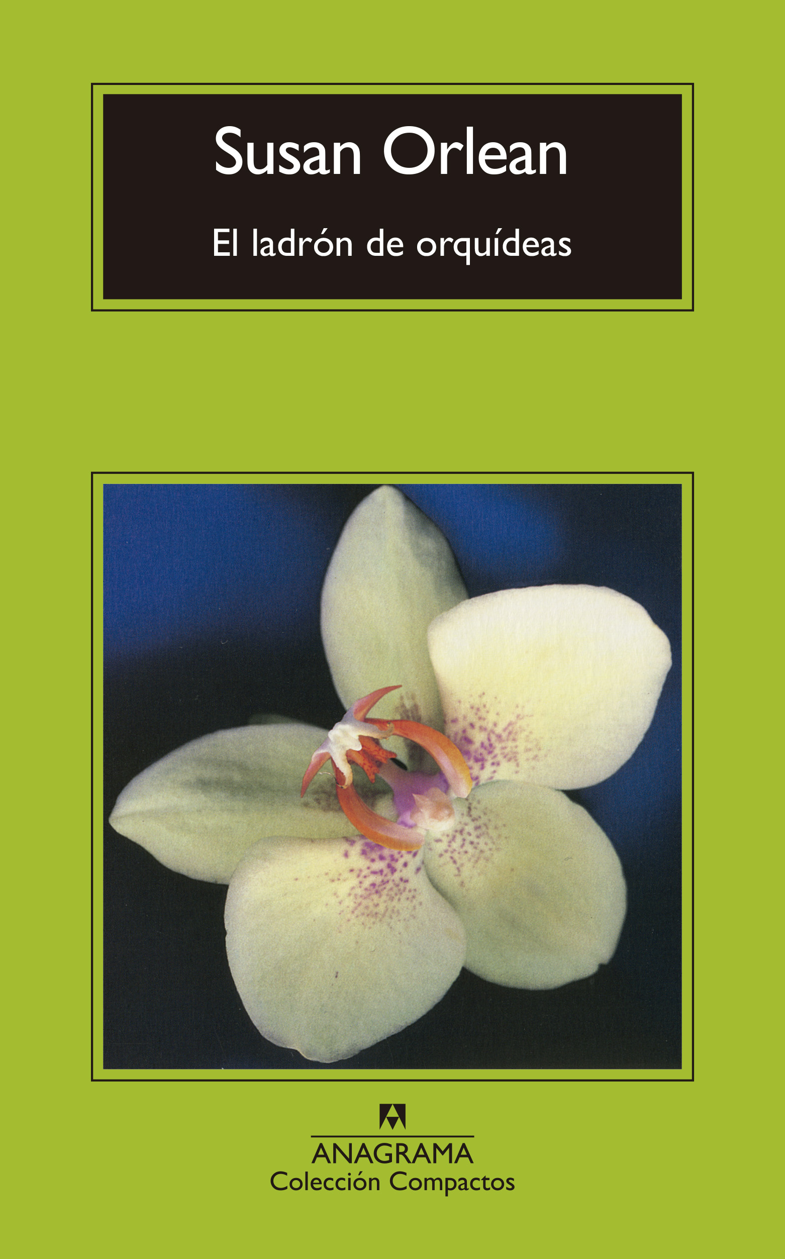 El ladrón de orquídeas. Una historia verdadera de belleza y obsesión