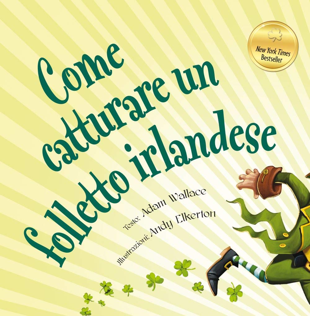 Come catturare un folletto irlandese