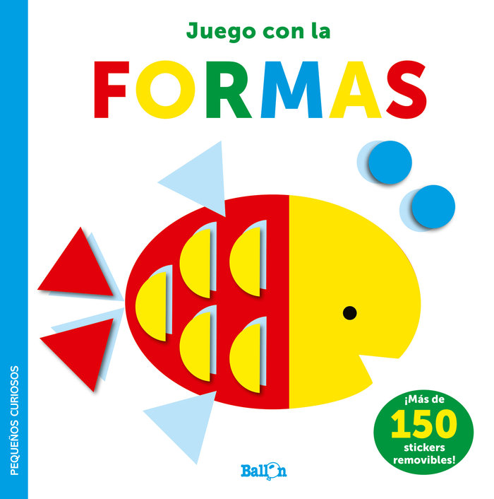 STICKERS-JUEGO CON LAS FORMAS - PEQUEÑOS CURIOSOS