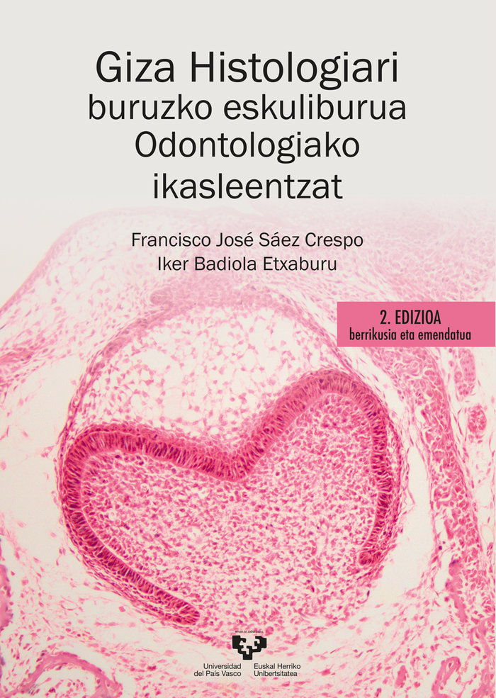 Giza histologiari buruzko eskuliburua odontologiako ikasleentzat