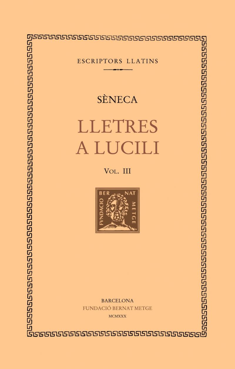 Lletres a Lucili, vol. III: llibres X-XV