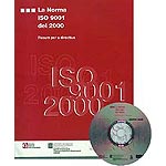 La norma ISO 9001 del 2000. Resumen per a directius