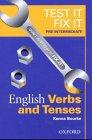 Test it,Fix it.  English Verbs and Tenses  Pre-Intermediate