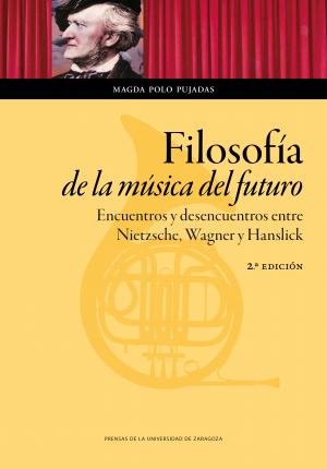 Filosofía de la música del futuro: encuentros y desencuentros entre Nietzsche, Wagner y Hanslick