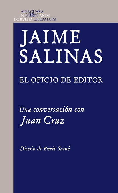 El oficio de editor (Una conversación con Juan Cruz)