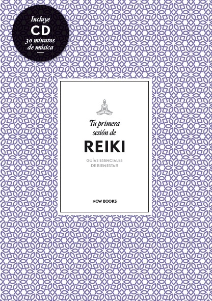 Tu primera sesión de REIKI (Incluye CD)