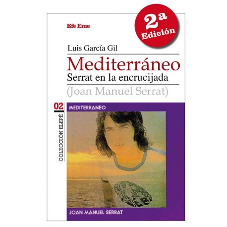 Mediterráneo. Serrat en la encrucijada