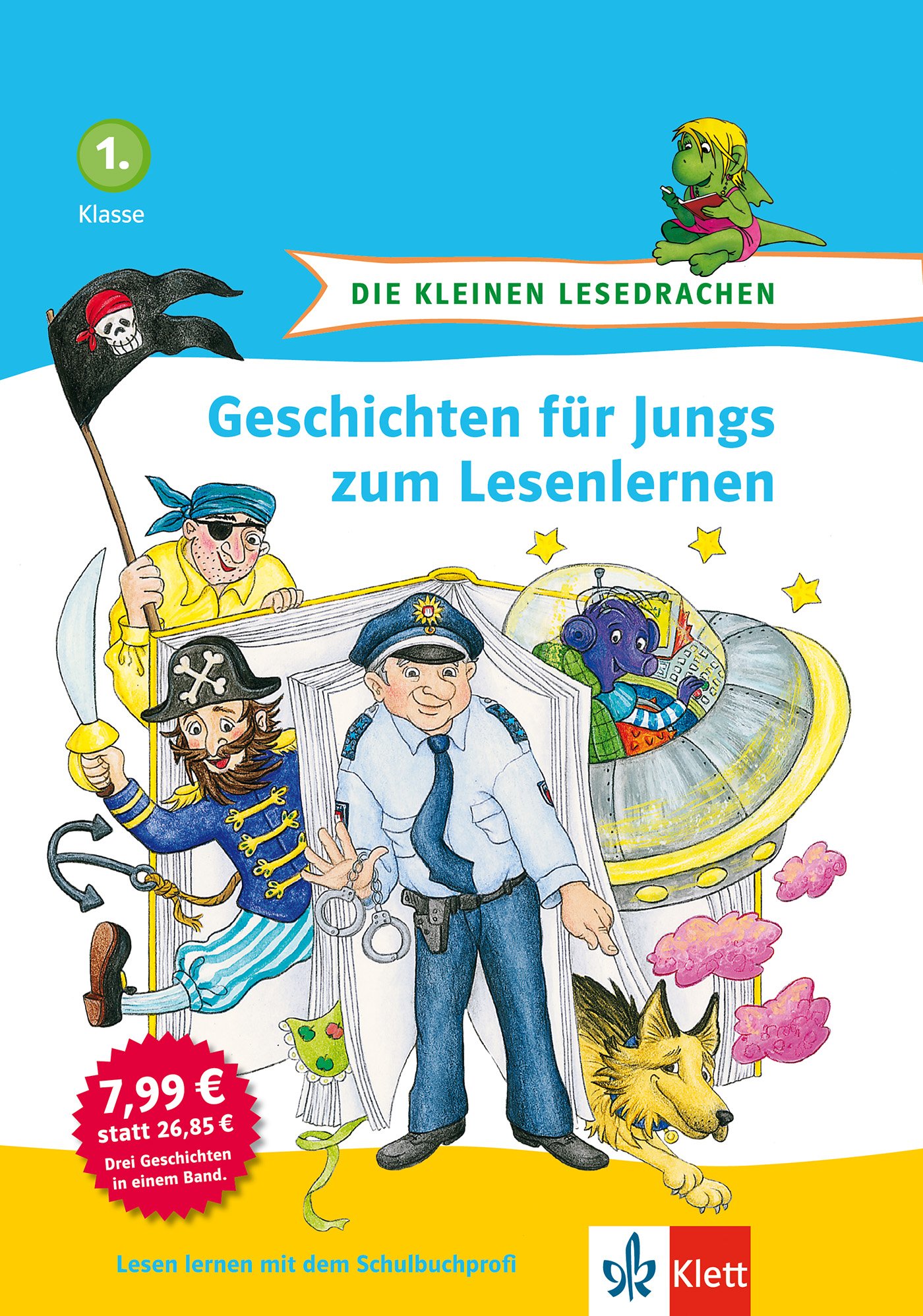 Geschichten für Jungs zum Lesenlernen: 1. Klasse.