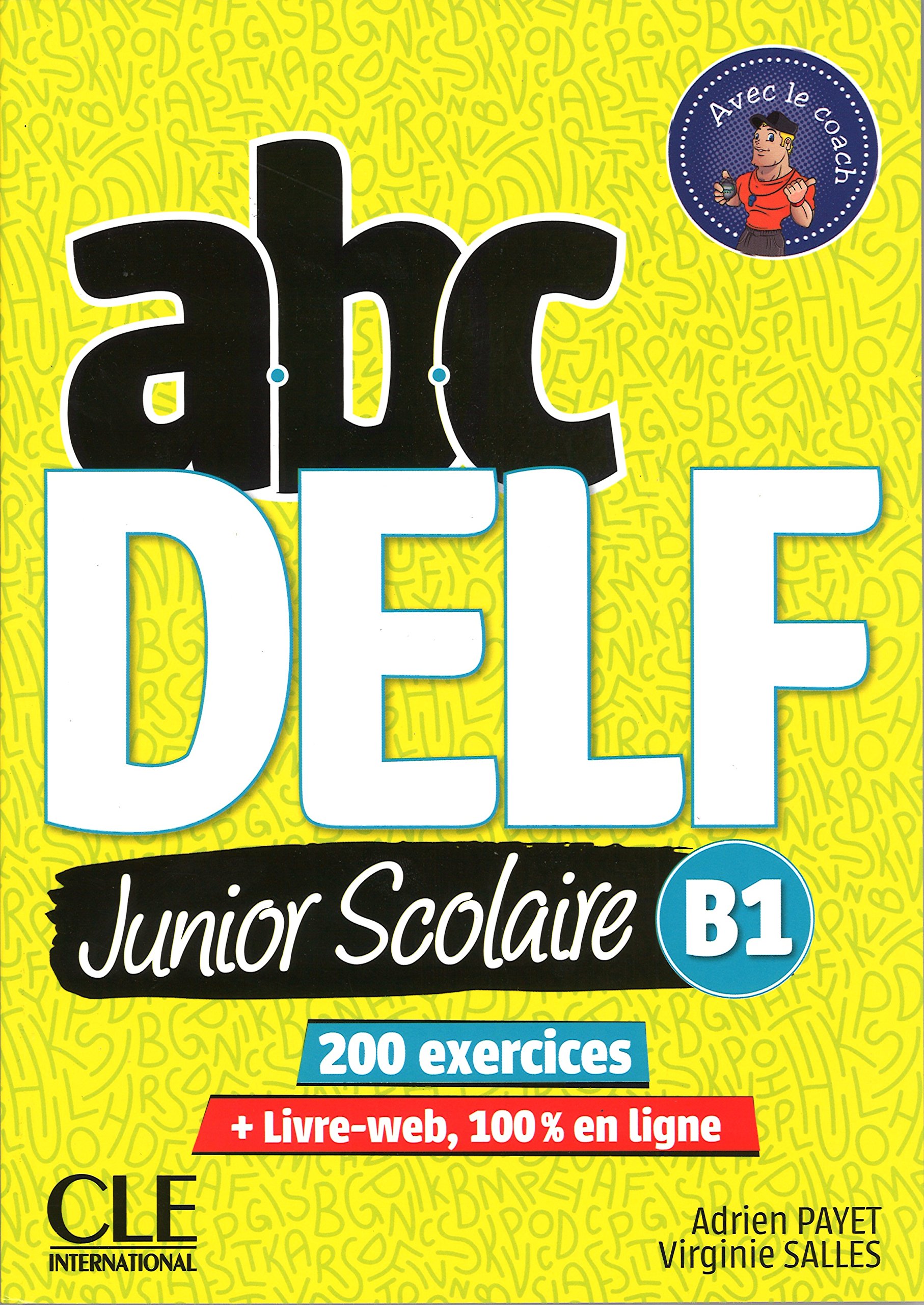 ABC DELF Junior scolaire - Niveau B1 - Livre + DVD + Livre-web - 2ème édition