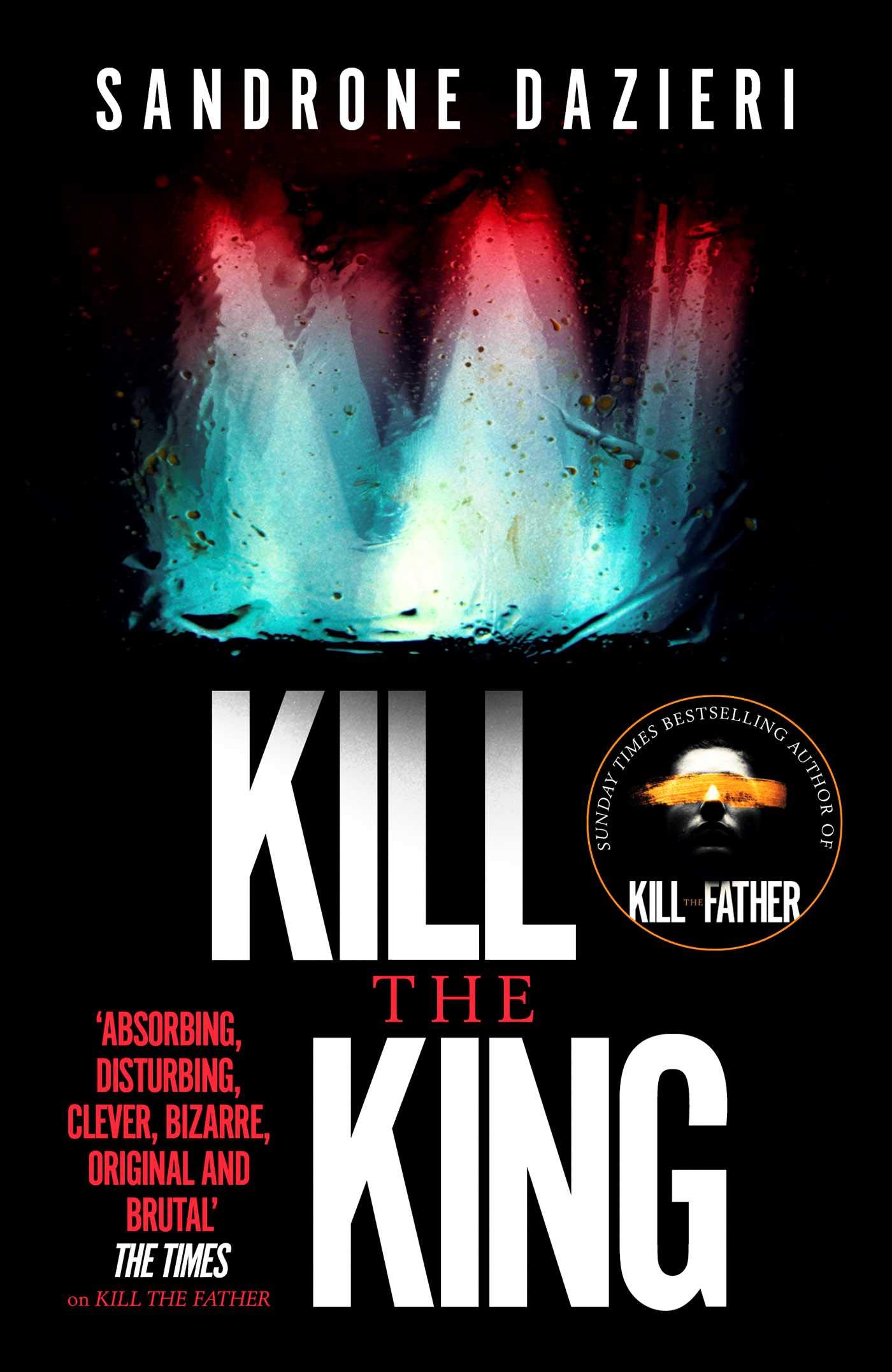 Kill The King (Caselli & Torre Book 3)