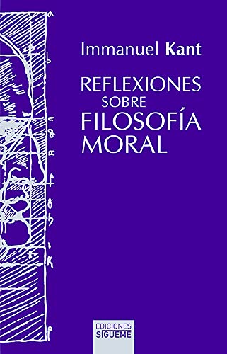 Reflexiones sobre filosofía moral (Nueva edición)