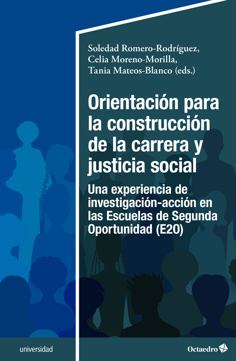 Orientación para la construcción de la carrera y justicia social. Una experiencia de investigación-acción en las Escuelas de Segunda Oportunidad (E2O)