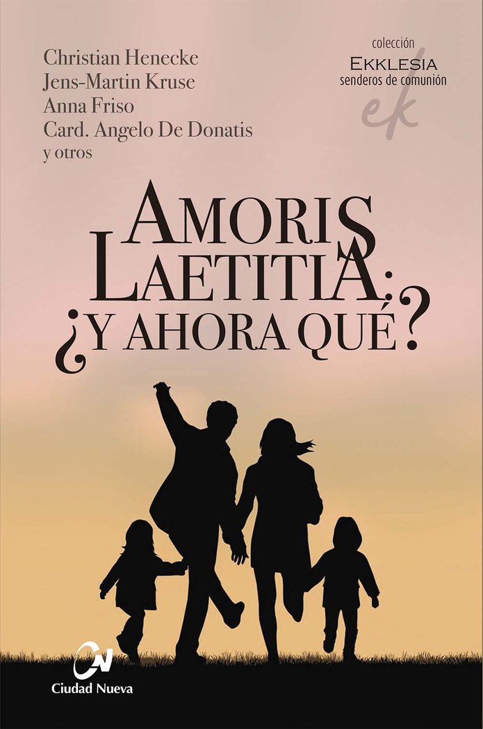 AMORIS LAETITIA Y AHORA QUE