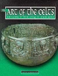 The art of the celts. Origins history culture