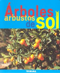 Árboles y arbustos de sol