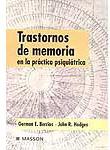 Trastornos de memoria en la práctica psiquiátrica