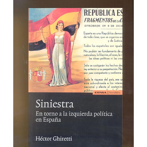 Siniestra. En torno a la izquierda política en España