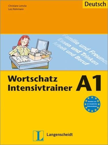 Wortschatz Intensivtrainer A1