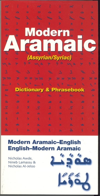 Modern Aramaic ( Assyrian/Syriac ) Dictionary and Phrasebook