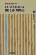 La sentencia de las armas: el nacimiento de la literatura en Occidente