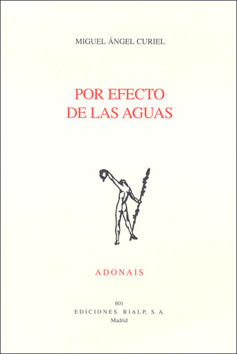 Por efecto de las aguas (Premio San Juan de la Cruz 2007)